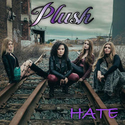 Hate by Plush
