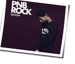 Selfish Chords by PnB Rock