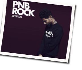 PnB Rock chords for Selfish