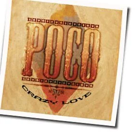 Crazy Love (Ver2) Chords by Poco