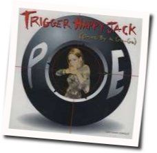 Trigger Happy Jack by Poe