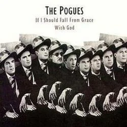If I Should Fall From Grace With God Chords by The Pogues