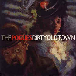 Dirty Old Town  Chords by The Pogues
