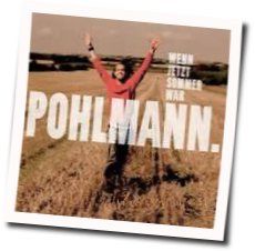 Wenn Jetzt Sommer Waer Chords by Pohlmann
