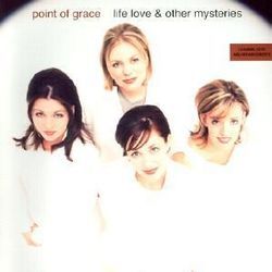 Life Love And Other Mysteries Ukulele by Point Of Grace