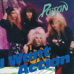 I Want Action Chords by Poison