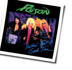 Nothing But A Good Time Bass tabs by Poison
