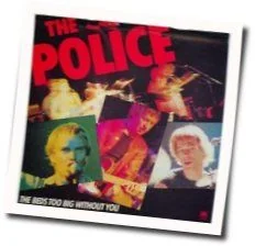 The Beds Too Big Without You Chords by The Police