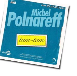 Tam Tam by Michel Polnareff