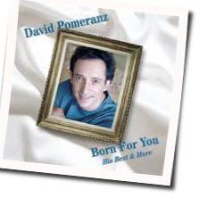 Born For You by David Pomeranz