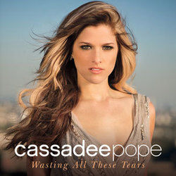 Wasting All These Tears  by Cassadee Pope