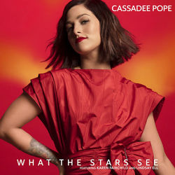 What The Stars See Chords by Cassadee Pope