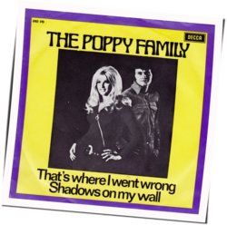 That's Where I Went Wrong Chords by The Poppy Family