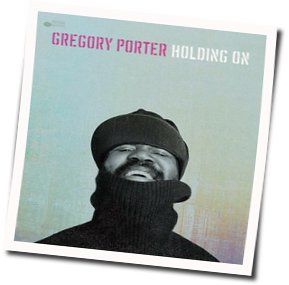 Don't Be A Fool Chords by Gregory Porter