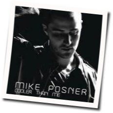 Cooler Than Me Acoustic Chords by Mike Posner
