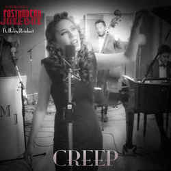 Creep by Postmodern Jukebox