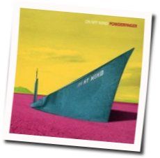 On My Mind Tabs by Powderfinger