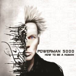 How To Be A Human Chords by Powerman 5000