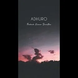 Adhuro Chords by Prabesh Kumar Shrestha