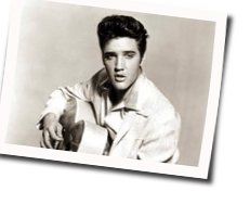 It's Over Chords by Elvis Presley