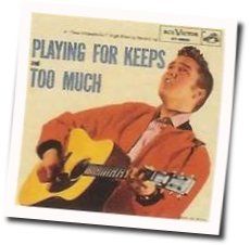 Too Much Tabs by Elvis Presley