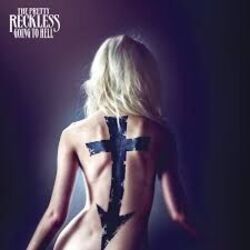 Blame Me  by The Pretty Reckless