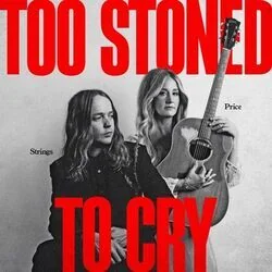Too Stoned To Cry Chords by Margo Price