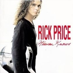 Heaven Knows Chords by Rick Price