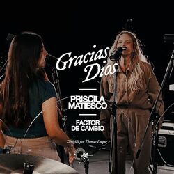 Gracias Dios Chords by Priscila Matiesco