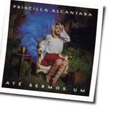 Eu Te Prometo Chords by Priscilla Alcântara
