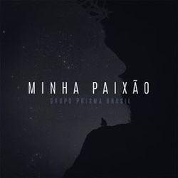 Minha Paixão by Prisma Brasil