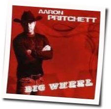 Big Wheel Chords by Aaron Pritchett