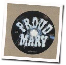 All Good Things Chords by Proud Mary