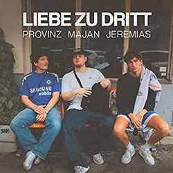 Liebe Zu Dritt by Provinz