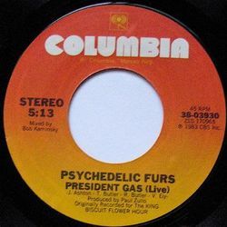 President Gas by The Psychedelic Furs
