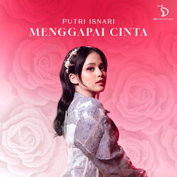 Menggapai Cinta Chords by Putri Isnari