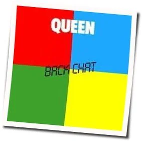 Back Chat Chords by Queen
