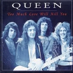 Too Much Love Will Kill You (Ver2) Tab by Queen