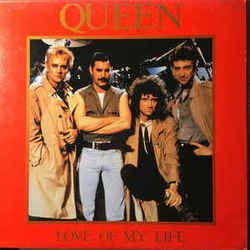 Love Of My Life  by Queen