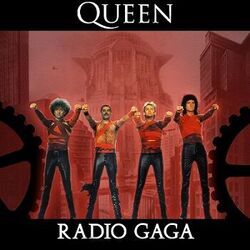 Radio Gaga by Queen