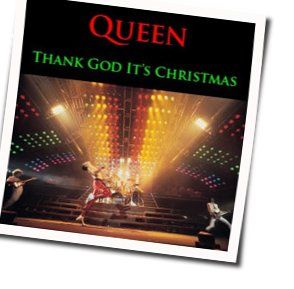 Thank God Its Christmas by Queen