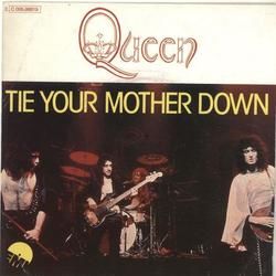 Tie Your Mother Down by Queen
