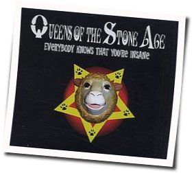 Everybody Knows That You Are Insane Chords by Queens Of The Stone Age