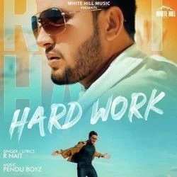 Hard Work Chords by R Nait