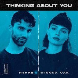 Thinking About You Chords by R3hab Ft. Winona Oak