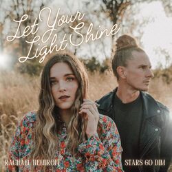 Let Your Light Shine Chords by Rachael Nemiroff