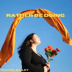 Rather Be Doing Chords by Rachel Jayne