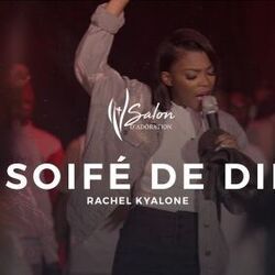 Assoifé De Dieu Chords by Rachel Kyalone
