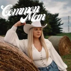 Common Man Chords by Rachel LaRen