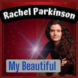My Beautiful Chords by Rachel Parkinson